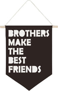 QODUNG Kids Room Wall Decor,Brothers Make The Best Friends Canvas Banner,Canvas Hanging Pennant Wall Flag for Playroom Kids Room Home Bedroom