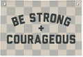 Motivational Quotes Boys Room Decor，Be Strong Courageous Bibie Joshua 1:9 Playroom Decor Linen Canvas Banner,Vintage Checkered Wall Hanging Flag Decor for Kids Toddler Room 30x20 bestrong