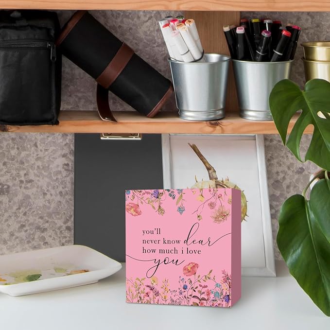 Motivational Pink Nursery Wooden Sign Desk Decor, You'll Never Know Dear How Much I Love You Decorative Signs for Baby Girl Room, Boho Floral Inspirational Home Sign Shelf Desk Decor 5x5 Inch