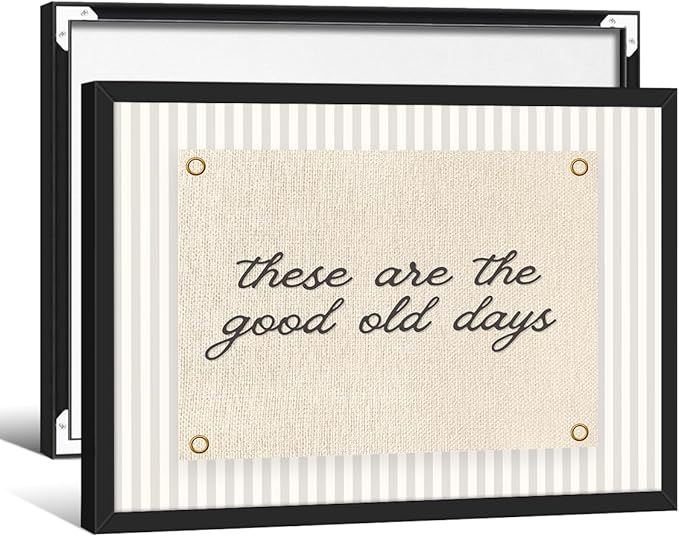 These Are the Good Old Days Wall Art Inspirational Quotes Poster 08x10 inch Black Framed Modern Minimalist Positive Affirmations Canvas Prints for Office Bedroom Wall Decor