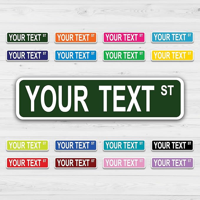 Custom Street Signs in Aluminum. Personalized Road Sign 24x6 in metal, with Your Own Custom Text, Size & Color. Ideal for Kids Room, Mancave Decor for Dad or mom outdoor garden
